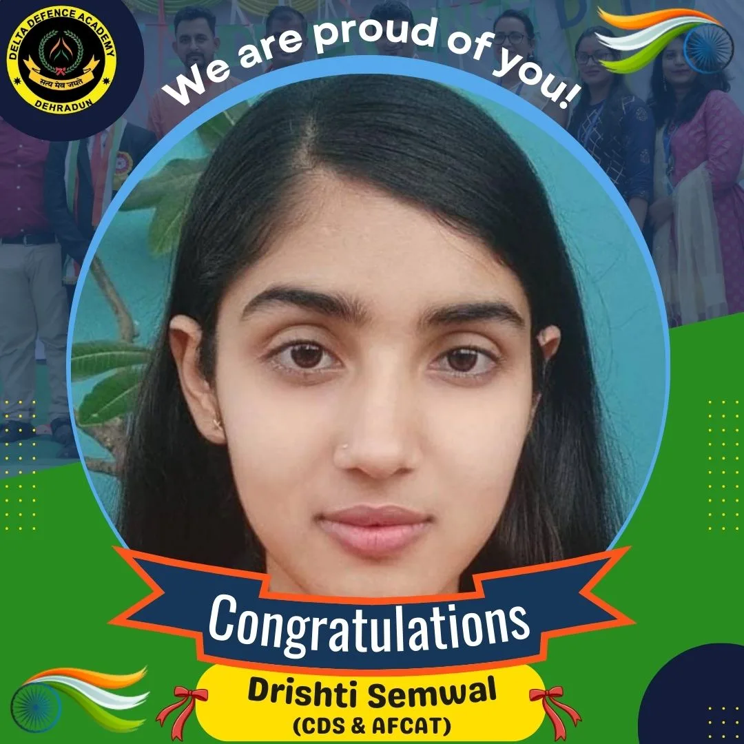 dristi semwal cds afcat delta defence academy dehradun