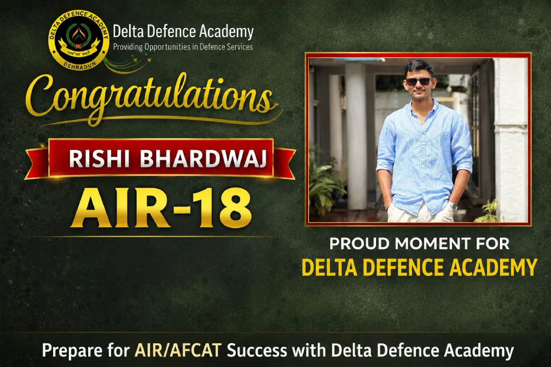 Congratulatyions-Rishi-Bhardwaj-AIR-18-India-Airforce-Delta-Defence-Academy-Dehradun-1