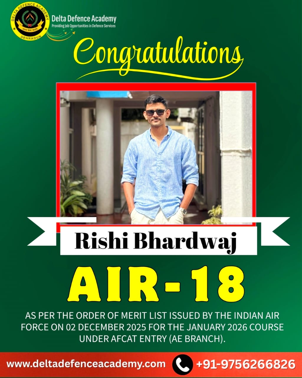 Congratulatyions Rishi Bhardwaj - AIR 18 - India Airforce - Delta Defence Academy Dehradun