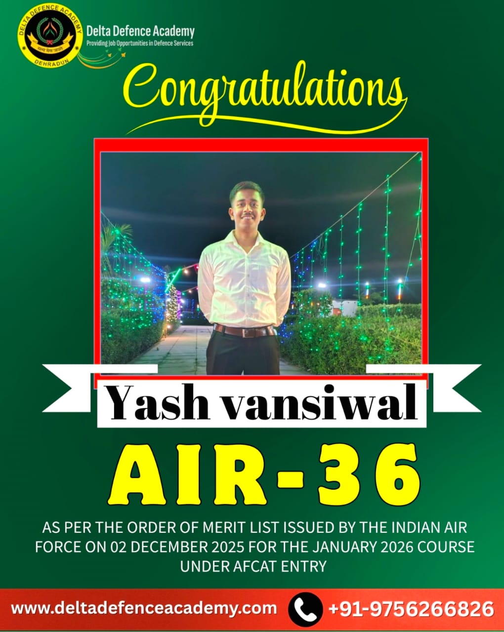 Congratulatyions Yash Vansiwal- AIR 36 - India Airforce - Delta Defence Academy Dehradun